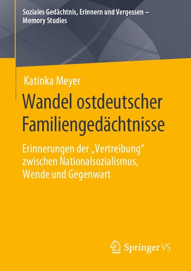 Katinka Meyer - Wandel ostdeutscher Familiengedächtnisse, Häftad
