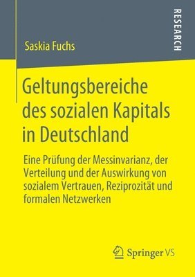 Saskia Fuchs - Geltungsbereiche des sozialen Kapitals in Deutschland, Häftad