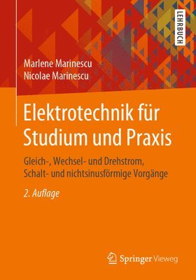 Marlene Marinescu, Nicolae Marinescu - Elektrotechnik für Studium und Praxis, Häftad