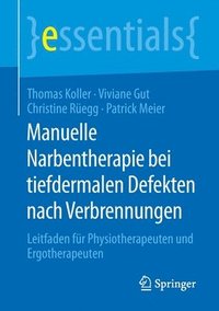 bokomslag Manuelle Narbentherapie bei tiefdermalen Defekten nach Verbrennungen