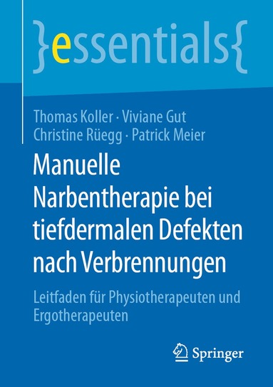 bokomslag Manuelle Narbentherapie bei tiefdermalen Defekten nach Verbrennungen