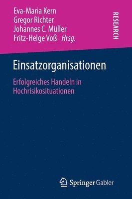 Eva-Maria Kern, Gregor Richter, Johannes C. Müller, Fritz-Helge Voß, Johannes C. Muller - Einsatzorganisationen, Inbunden