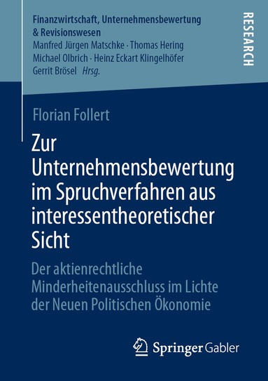 Florian Follert - Zur Unternehmensbewertung im Spruchverfahren aus interessentheoretischer Sicht, Häftad