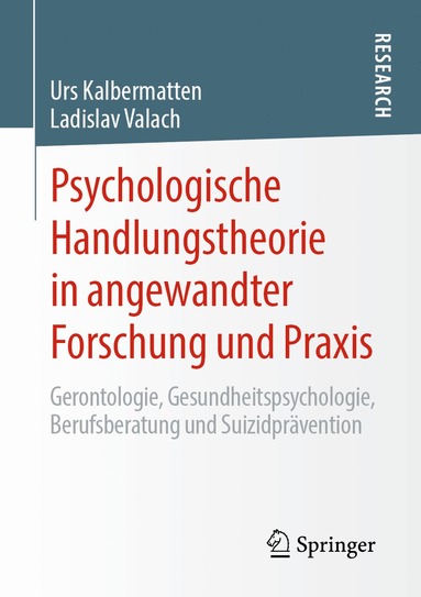 bokomslag Psychologische Handlungstheorie in angewandter Forschung und Praxis