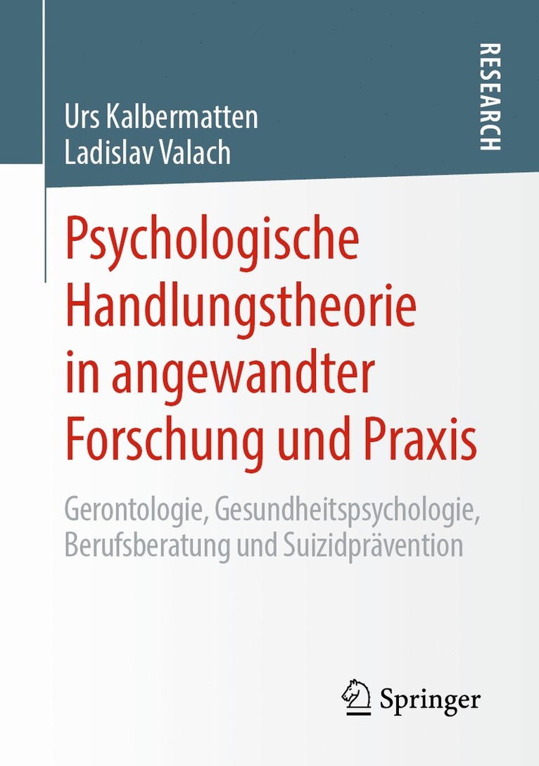 Psychologische Handlungstheorie in angewandter Forschung und Praxis 1