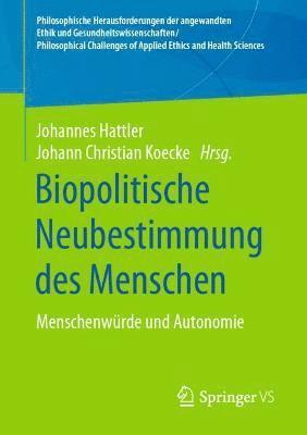 bokomslag Biopolitische Neubestimmung des Menschen