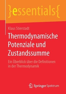 Thermodynamische Potenziale und Zustandssumme 1