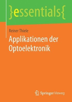 bokomslag Applikationen der Optoelektronik