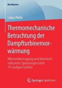 bokomslag Thermomechanische Betrachtung der Dampfturbinenvorwrmung