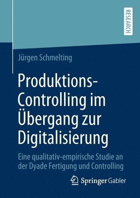 bokomslag Produktions-Controlling im bergang zur Digitalisierung