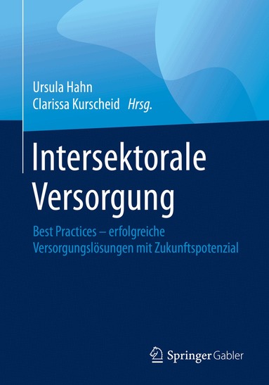 Ursula Hahn, Clarissa Kurscheid - Intersektorale Versorgung, Häftad