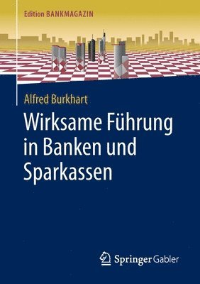 bokomslag Wirksame Fhrung in Banken und Sparkassen