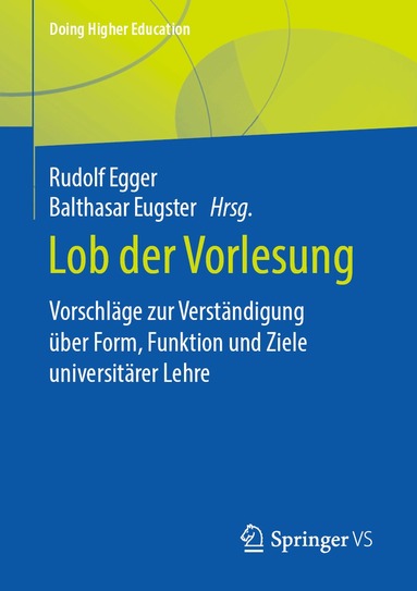 Rudolf Egger, Balthasar Eugster - Lob der Vorlesung, Häftad