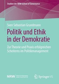 bokomslag Politik und Ethik in der Demokratie