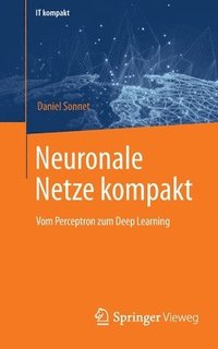 bokomslag Neuronale Netze kompakt