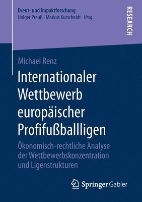 bokomslag Internationaler Wettbewerb europäischer Profifußballligen