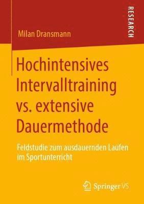 bokomslag Hochintensives Intervalltraining vs. extensive Dauermethode