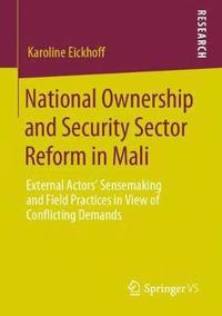 bokomslag National Ownership and Security Sector Reform in Mali