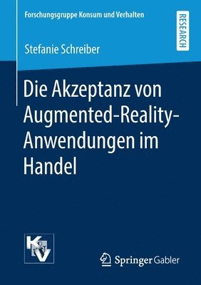 Die Akzeptanz von Augmented-Reality-Anwendungen im Handel 1