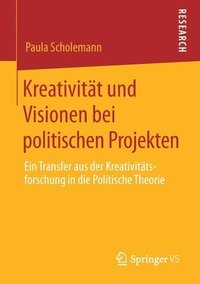 bokomslag Kreativität und Visionen bei politischen Projekten