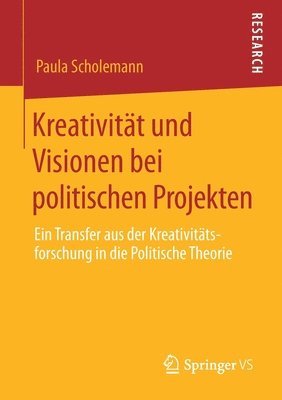 bokomslag Kreativität und Visionen bei politischen Projekten