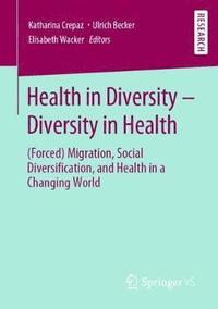 bokomslag Health in Diversity  Diversity in Health