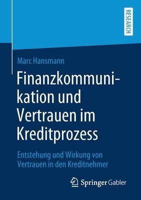 bokomslag Finanzkommunikation und Vertrauen im Kreditprozess