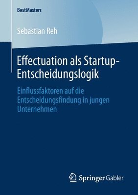 bokomslag Effectuation als Startup-Entscheidungslogik