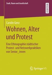 bokomslag Wohnen, Alter und Protest