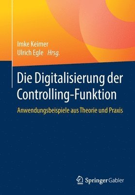 bokomslag Die Digitalisierung der Controlling-Funktion