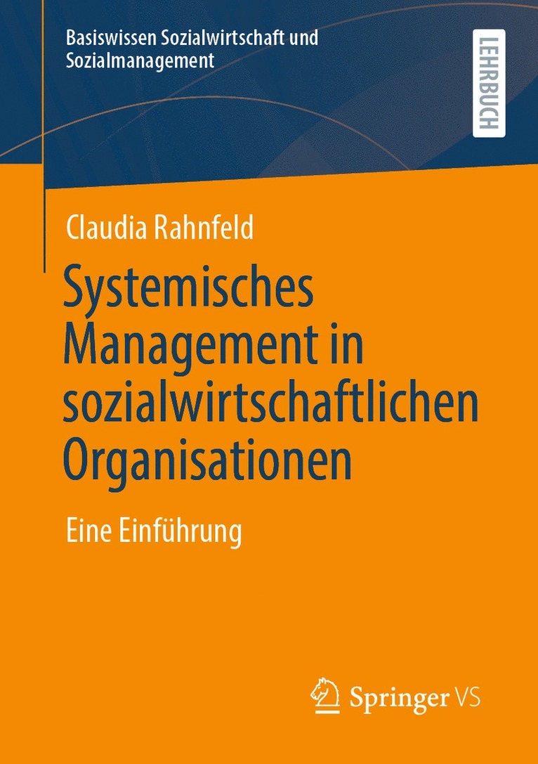 Systemisches Management in sozialwirtschaftlichen Organisationen