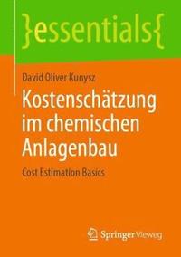 bokomslag Kostenschtzung im chemischen Anlagenbau