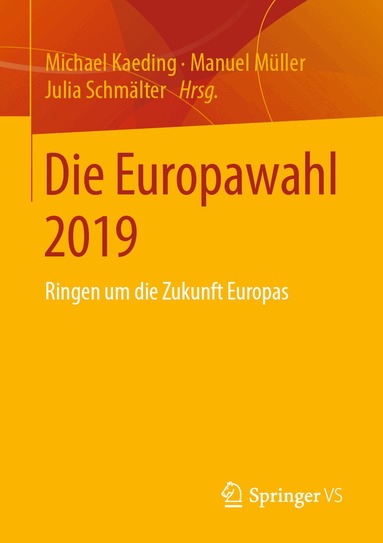 Michael Kaeding, Manuel Müller, Julia Schmälter - Die Europawahl 2019, Häftad