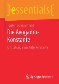 bokomslag Die Avogadro-Konstante
