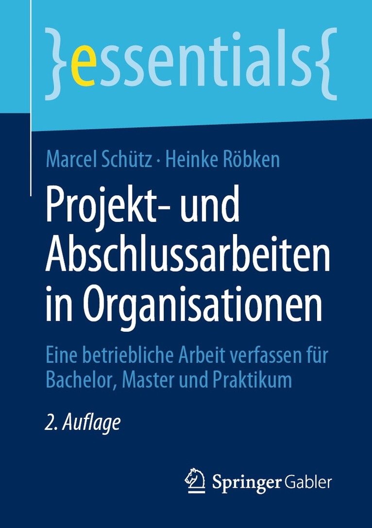 Marcel Schütz, Heinke Röbken - Projekt- und Abschlussarbeiten in Organisationen, Häftad