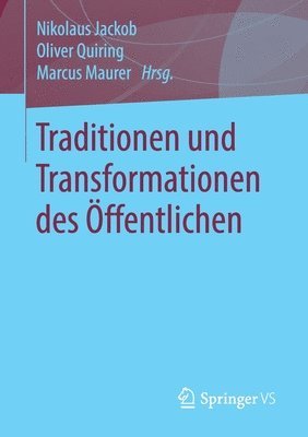 Traditionen und Transformationen des ffentlichen 1