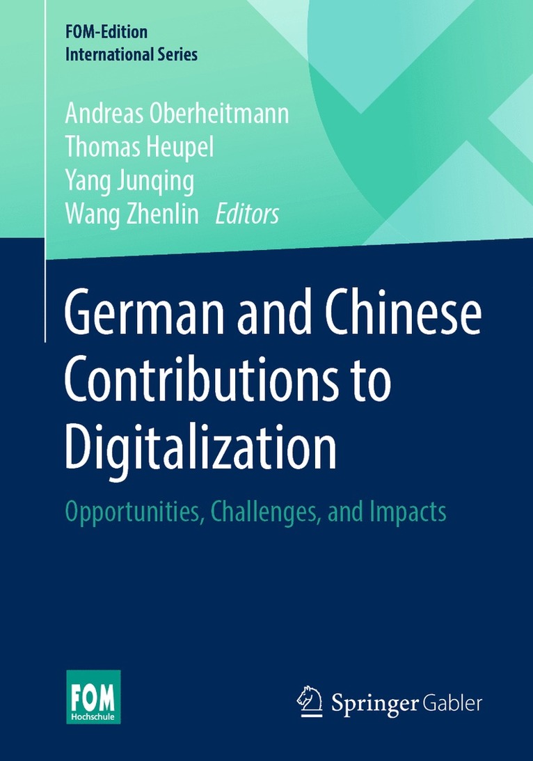 Andreas Oberheitmann, Thomas Heupel, Yang Junqing, Wang Zhenlin - German and Chinese Contributions to Digitalization, Häftad