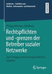 bokomslag Rechtspflichten und -grenzen der Betreiber sozialer Netzwerke