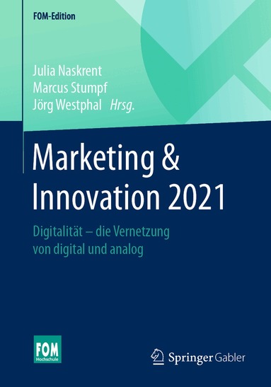 Julia Naskrent, Marcus Stumpf, Jörg Westphal - Marketing & Innovation 2021, Häftad