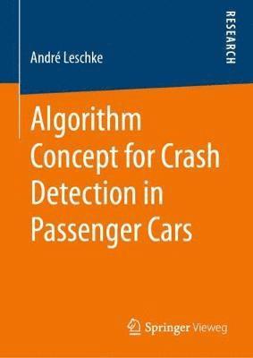 bokomslag Algorithm Concept for Crash Detection in Passenger Cars