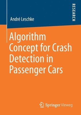 bokomslag Algorithm Concept for Crash Detection in Passenger Cars