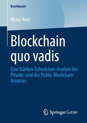Victor Rutz - Blockchain quo vadis, Häftad