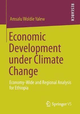 Economic Development under Climate Change 1