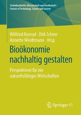 Bioökonomie nachhaltig gestalten