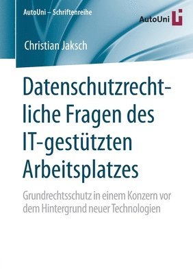 bokomslag Datenschutzrechtliche Fragen des IT-gesttzten Arbeitsplatzes