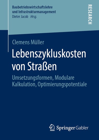 Clemens Müller - Lebenszykluskosten von Straßen, Häftad