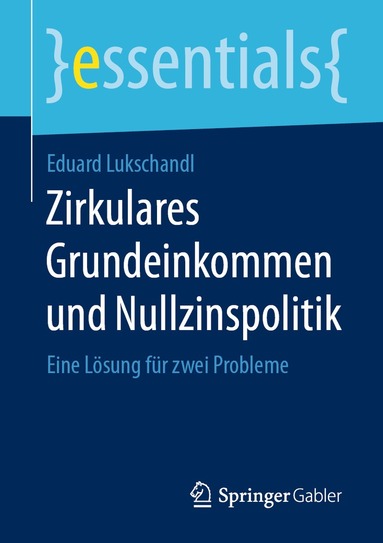 bokomslag Zirkulares Grundeinkommen und Nullzinspolitik