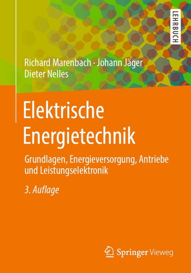 Richard Marenbach, Johann Jäger, Dieter Nelles - Elektrische Energietechnik, Häftad