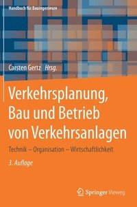 bokomslag Verkehrsplanung, Bau und Betrieb von Verkehrsanlagen