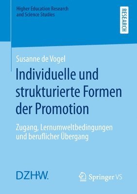 Individuelle und strukturierte Formen der Promotion 1